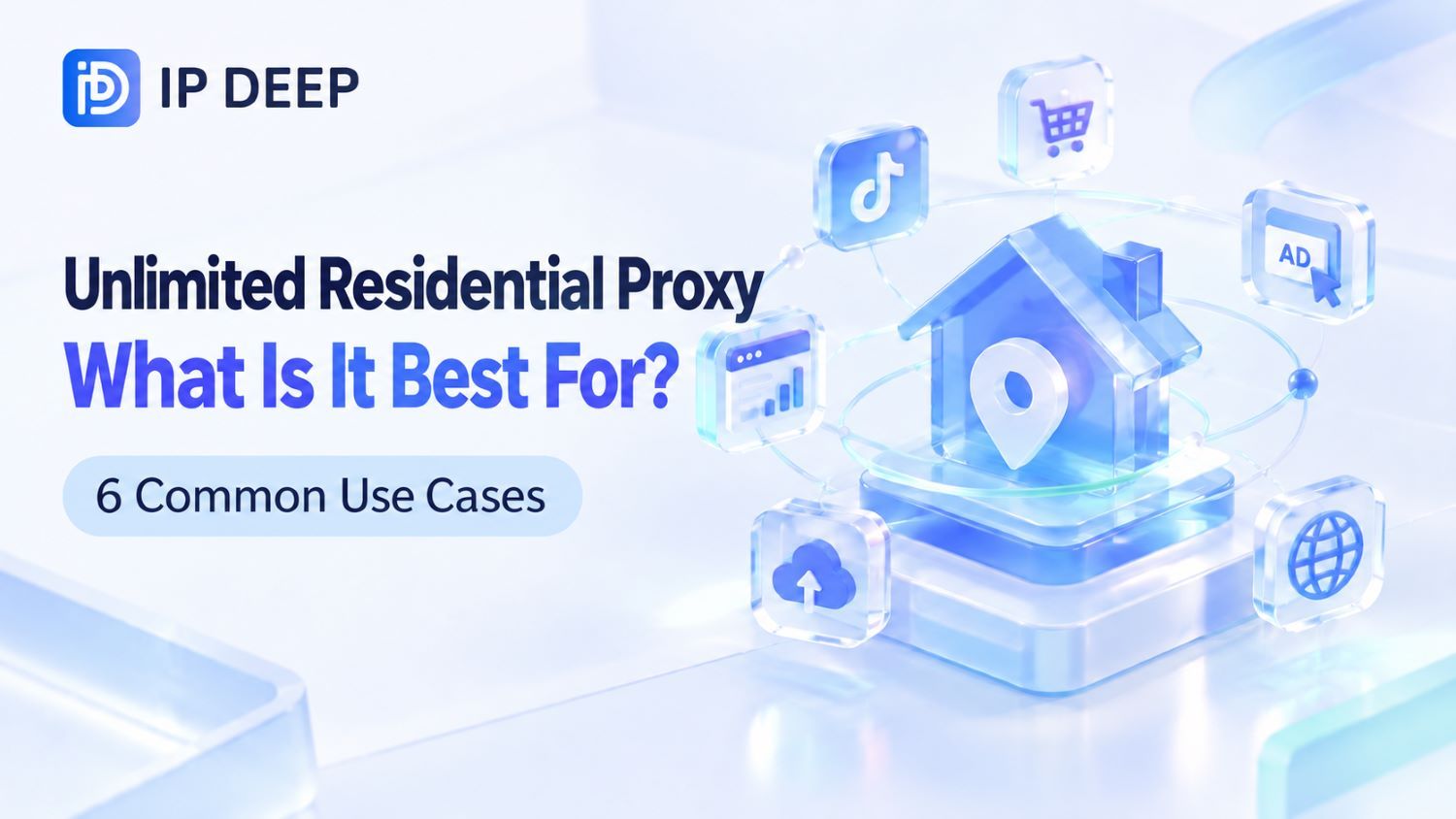 What Are Unlimited Residential Proxies Used For? 6 Use Cases