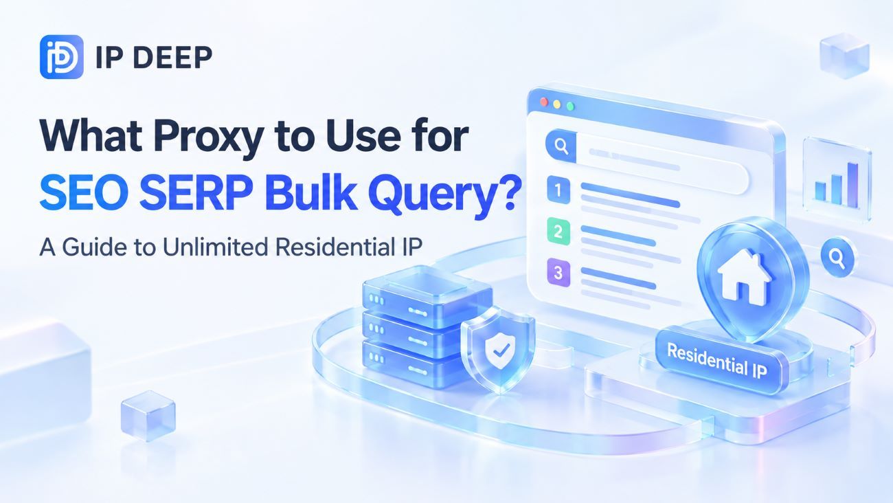 Bulk SEO SERP Proxies: Unlimited Residential IP Guide
